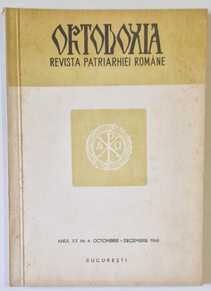 ORTODOXIA , REVISTA PATRIARHIEI ROMANE , ANUL XX , NR. 4 , OCTOMBRIE - DECEMBRIE , 1968