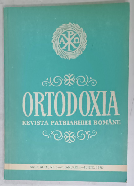 ORTODOXIA , REVISTA PATRIARHIEI ROMANE , NR. 1-2 , 1998