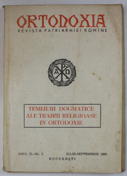 ORTODOXIA , REVISTA PATRIARHIEI ROMANE , NR. 3 , 1958
