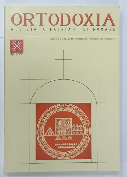 ORTODOXIA , REVISTA PATRIARHIEI ROMANE , NR. 4 , 2023