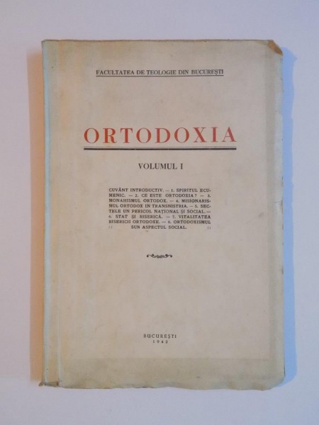 ORTODOXIA, VOLUMUL I  1942
