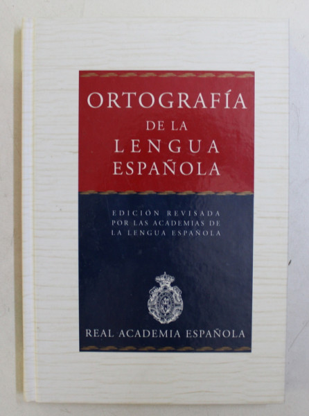 ORTOGRAFIA DE LA LENGUA ESPANOLA , 2002