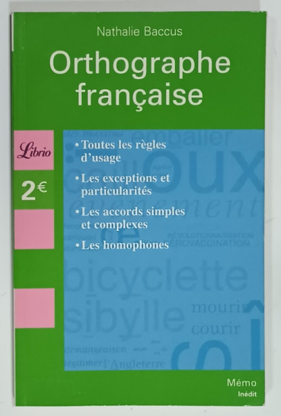 ORTOGRAPHE  FRANCAISE par NATHALIE BACCUS , 2003, COPERTA BROSATA , URME DE UZURA