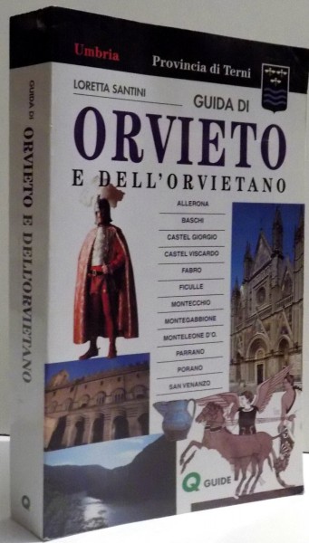 ORVIETO E DELL ' ORVIETANO de LORETTA SANTINI , 2002