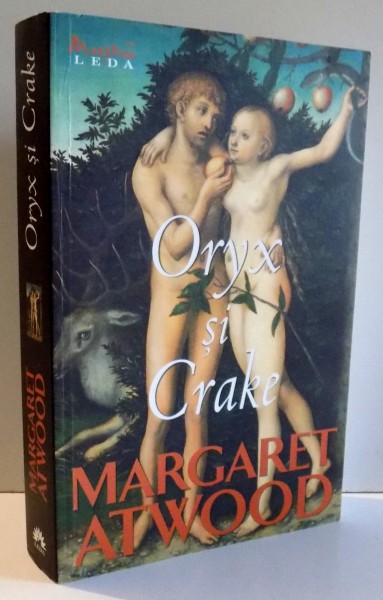 ORYX SI CRAKE de MARGARET ATWOOD , 2008