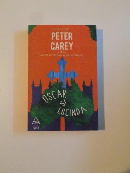 OSCAR SI LUCINDA de PETER CAREY 2013