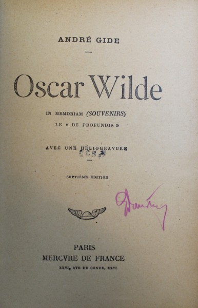 OSCAR WILDE IN MEMORIAM ( SOUVENIRS ) , LE &quot; LE PROFUNDIS &quot; par ANDRE GIDE , avec une heliogravure , EDITIE INTERBELICA