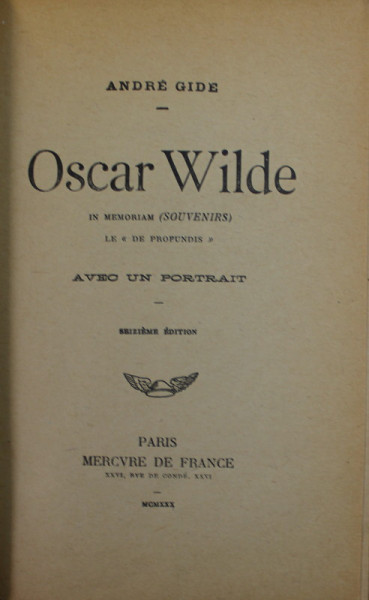OSCAR WILDE - IN MEMORIAM - SOUVENIRS par ANDRE GIDE , 1930