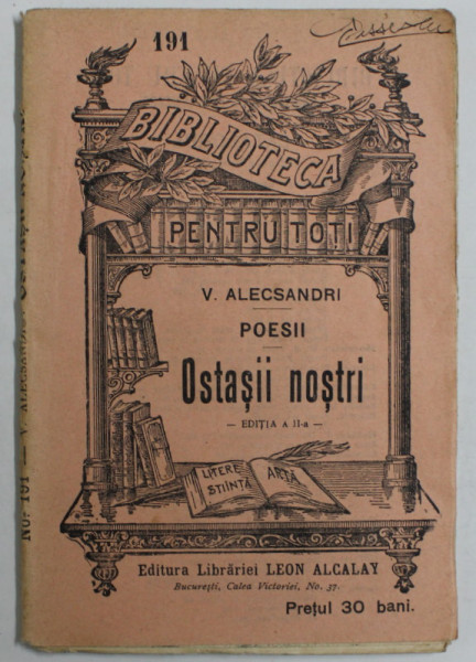 OSTASII NOSTRI , POESII de VASILE ALECSANDRI , 1908
