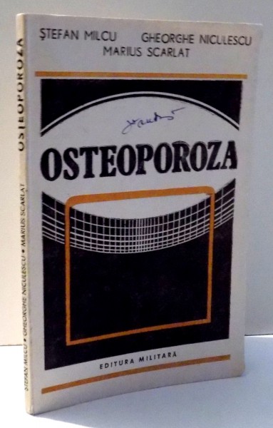 OSTEOPOROZA de STEFAN MILCU , ... , MARIUS SCARLAT , 1992