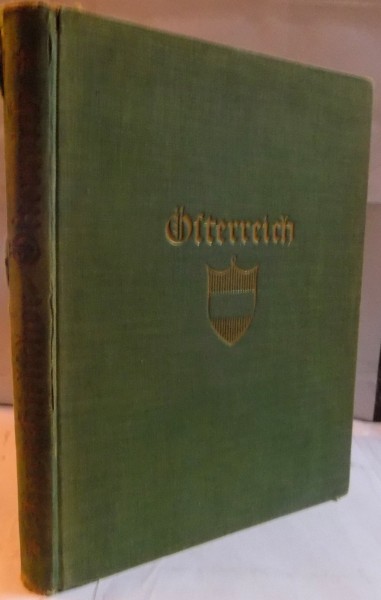 OSTERREICH , LANDSCHAFT UND BAUKUNST de KURT HIELSCHER , colectia ORBIS TERRARUM , 1928