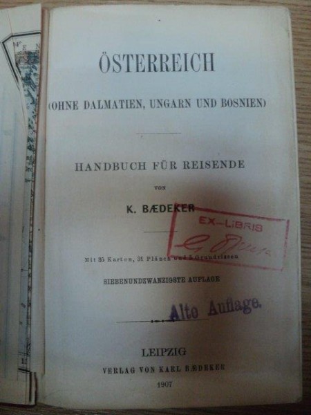 OSTERREICH OHNE DALMATIEN, UNGARN UND BOSNIEN, K. BAEDEKER, LEIPZIG 1907