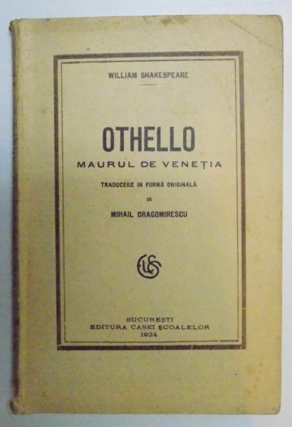 OTHELLO , MAURUL DE VENETIA de WILLIAM SHAKESPEARE , 1924