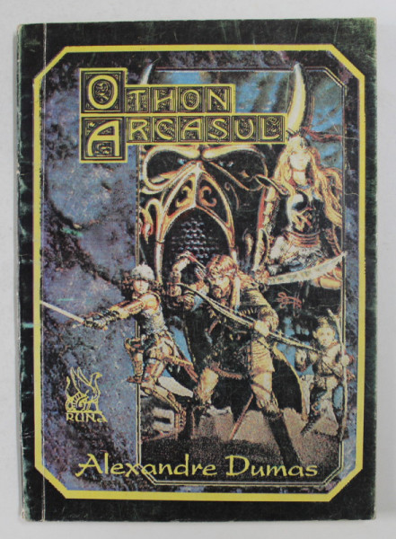 OTHON ARCASUL - roman de ALEXANDRE DUMAS , 1993