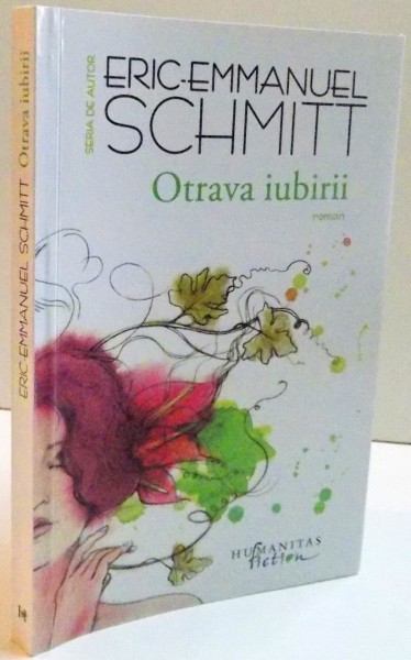 OTRAVA IUBIRII de ERIC-EMMANUEL SCHMITT , 2016