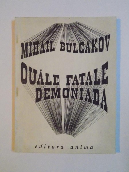OUALE FATALE , DEMONIADA de MIHAIL BULGAKOV 1991