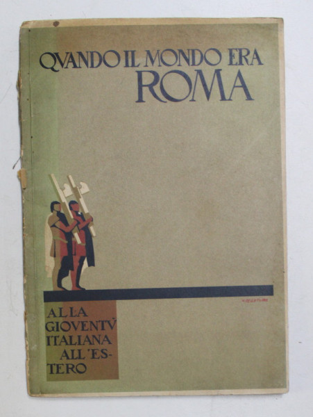 OUANDO IL MONDO ERA ROMA , 1932