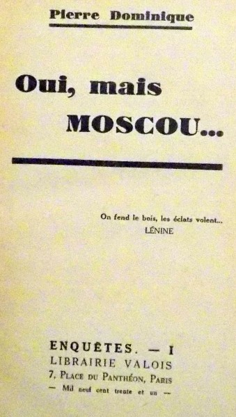 OUI, MAIS MOSCOU par PIERRE DOMINIQUE