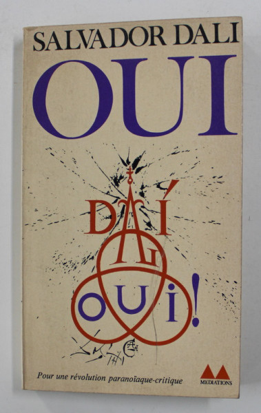 OUI - METHODE PARANOIQUE - CRITIQUE ET AUTRES TEXTES par SALVADOR DALI , 1971