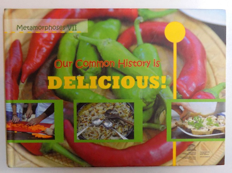 OUR COMMON HISTORY IS DELICIOUS ! , 2015