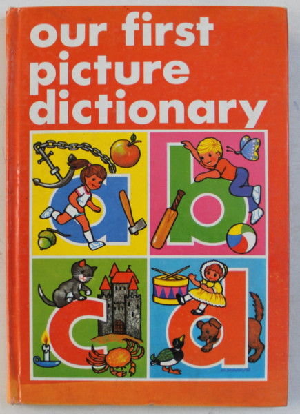 OUR FIRST PICTURE DICTIONARY .