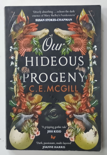 OUR HIDEOUS PROGENY by C.E. MCGILL , 2023, COPERTA CU URME DE UZURA
