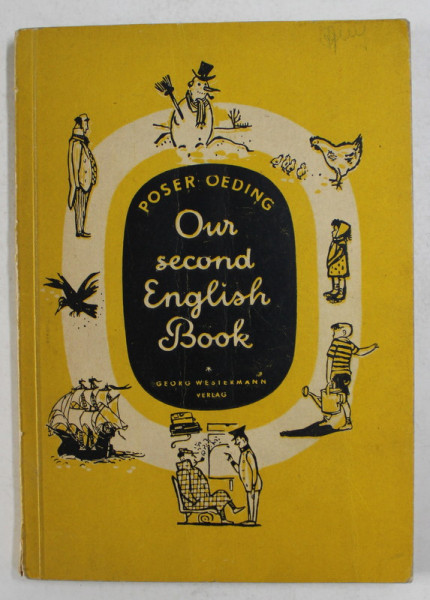 OUR SECOND ENGLISH BOOK by GEORG POSER und FRITZ OEDING , 1951