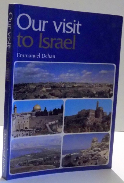 OUR VISIT TO ISRAEL de EMMANUEL DEHAN , 1993