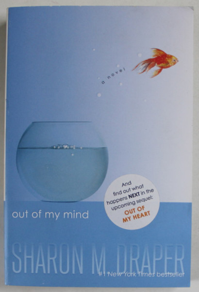 OUT OF MY MIND by SHARON M. DRAPER , 2010