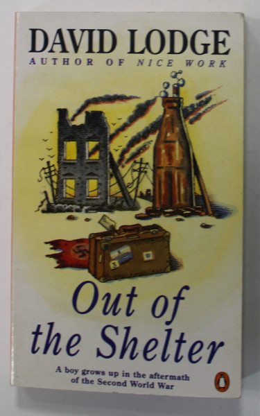 OUT OF THE SHELTER by DAVID LODGE , 1986