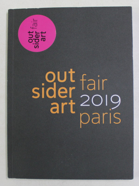 OUT SIDER ART -  FAIR PARIS , 2019
