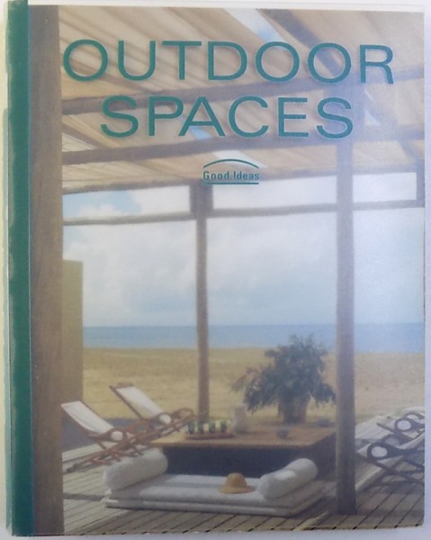OUTDOOR SPACES bY ANA G. CANIZARES , 2006