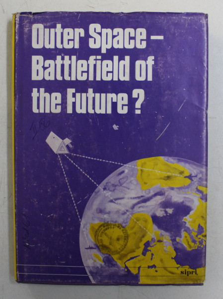 OUTER SPACE - BATTLEFIELD OF THE FUTURE , 1978