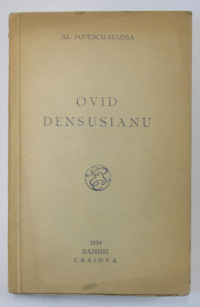 OVID DENSUSIANU de AL . POPESCU - TELEGA , 1934