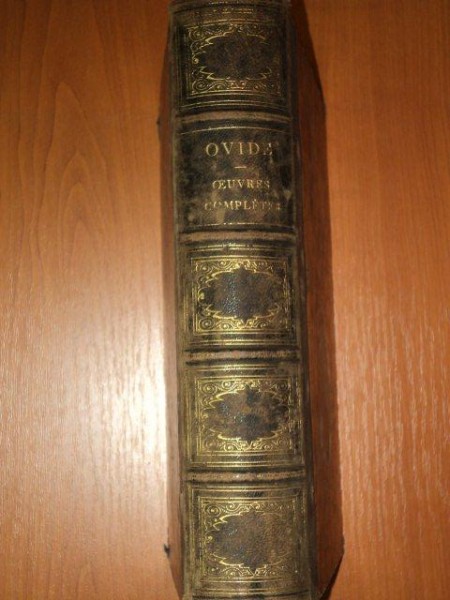 OVIDE. OEUVRES COMPLETES AVEC LA TRADUCTION EN FRANCAIS PUBLIEES SOUS LA DIRECTION DE M. NISARD  1861