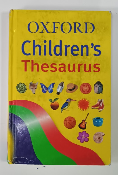 OXFORD CHILDREN 'S THESAURUS , CHIEF EDITOR ROBERT ALLEN , 2003