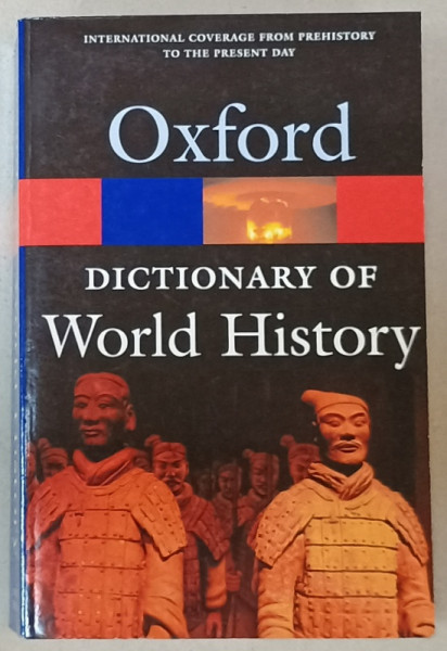 OXFORD DICTIONARY OF WORLD HISTORY , 2006