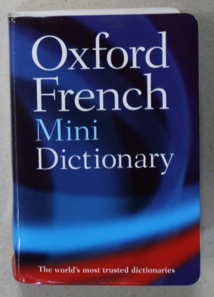 OXFORD FRENCH MINI DICTIONARY , FRENCH - ENGLISH / ENGLISH - FRENCH , 2005 , FORMAT DE BUZUNAR