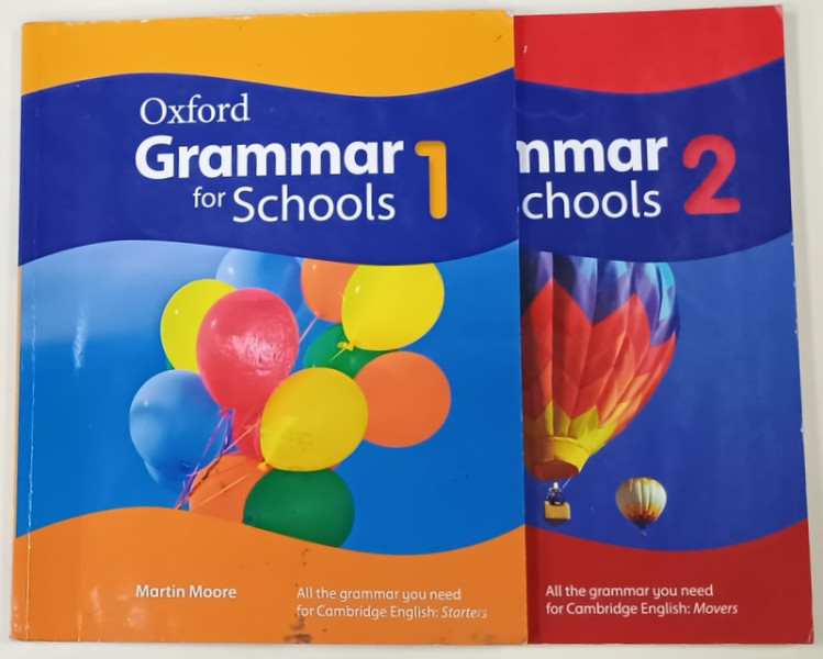 OXFORD GRAMMAR FOR SCHOOLS , VOLUMELE I - II , by MARTIN MOORE and LIZ KILBEY , 2013 , PREZINTA  URME DE UZURA