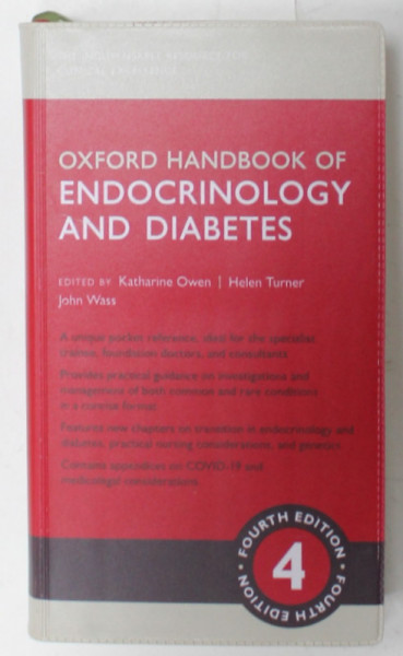 OXFORD HANDBOOK OF ENDOCRINOLOGY AND DIABETS , edited by KATHARINE OWEN ...JOHN WASS , 2022, TIPARITA PE HARTIE DE BIBLIE
