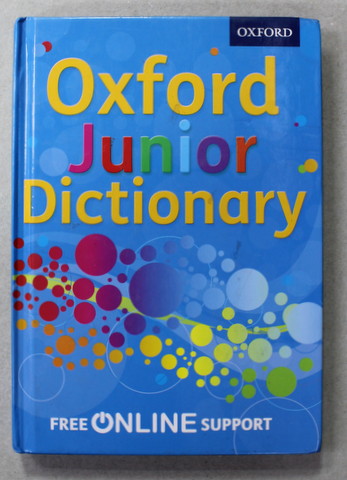 OXFORD JUNIOR DICTIONARY , compiled by SHEILA DIGNEN , 2012