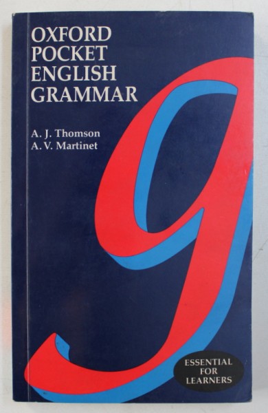 OXFORD POCKET ENGLISH GRAMMAR by A . J. THOMSON and A . V . MARTINET , 1991