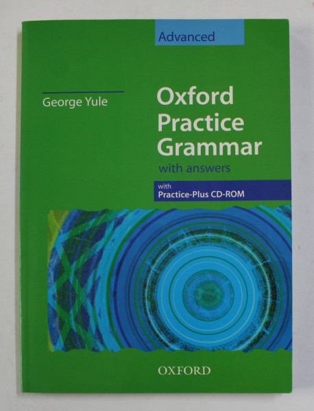 OXFORD PRACTICE GRAMMAR WITH ANSWERS , ADVANCED by GEORGE YULE , 2006, LIPSA CD *