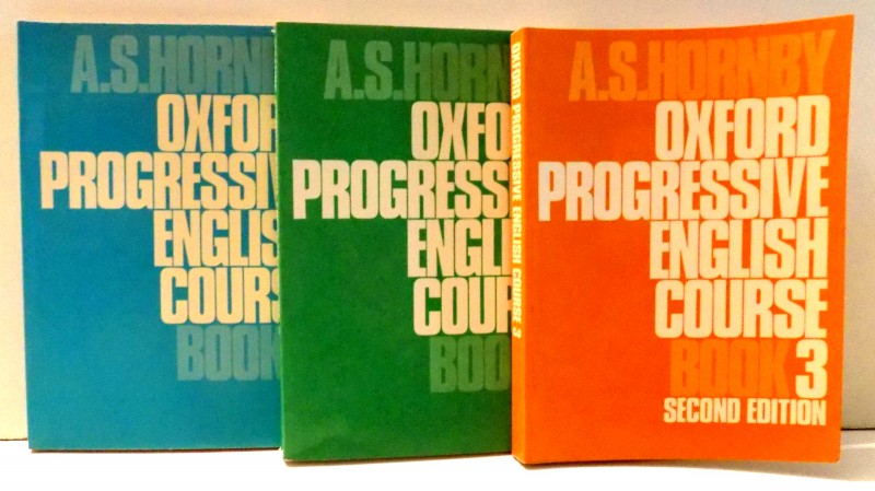 OXFORD PROGRESSIVE ENGLISH COURSE de A. S. HORNBY , VOL I-III , 1974 * VOLUMUL I PREZINTA PETE