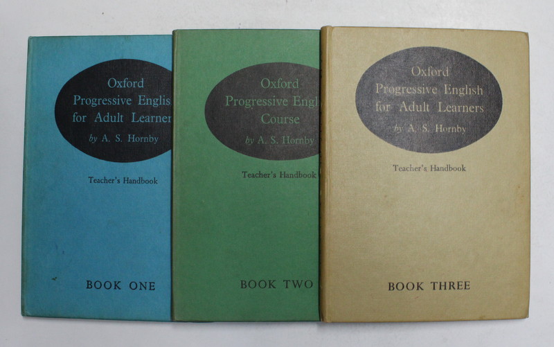 OXFORD PROGRESSIVE ENGLISH FOR ADULT LEARNERS by A.S. HORNBY , VOLUMELE I - III , 1963