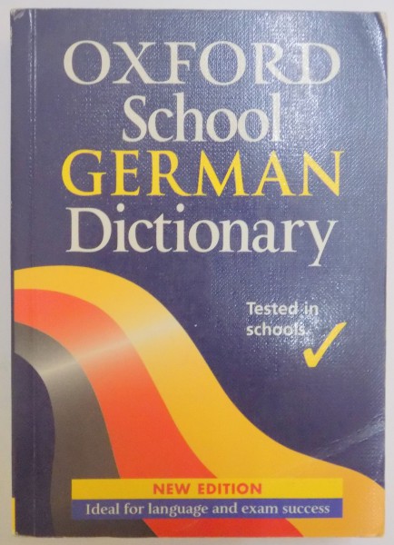 OXFORD SCHOOL GERMAN DICTIONARY , 2005