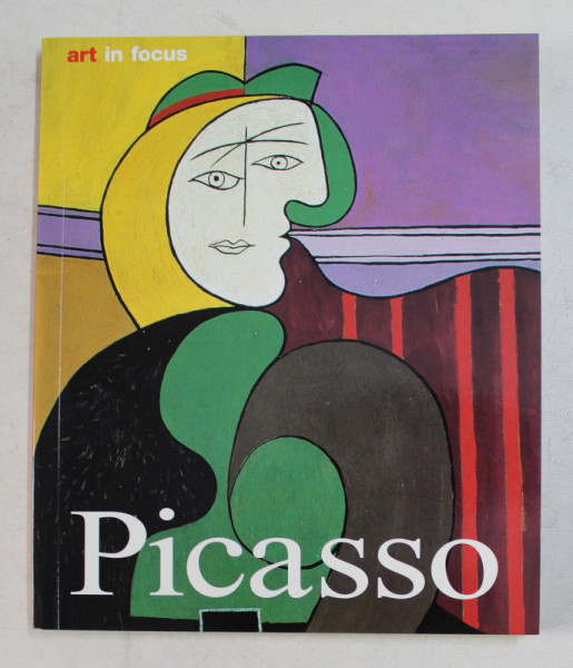 PABLO PICASSO , LIFE AND WORK by ELKE LINDA BUCHHOLZ and BEATE ZIMMERMANN , 1999