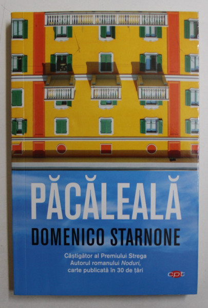 PACALEALA de DOMENICO STARNONE , 2019