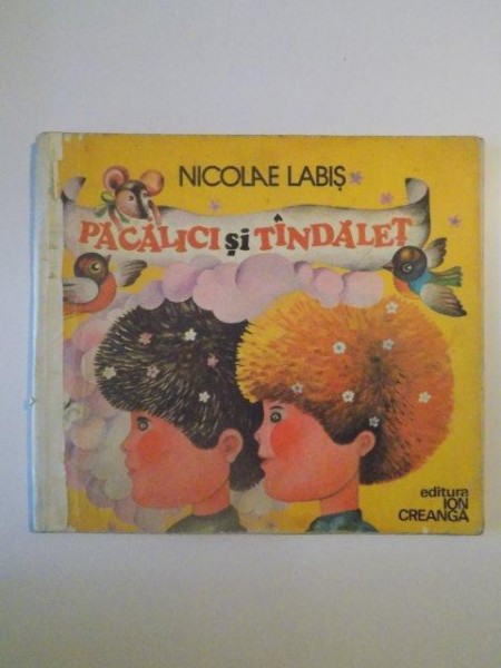 PACALICI SI TANDALET de NICOLAE LABIS , 1977