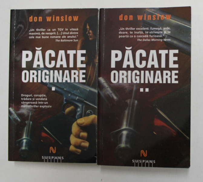PACATE ORIGINARE de DON WINSLOW , VOLUMELE I - II , 2010